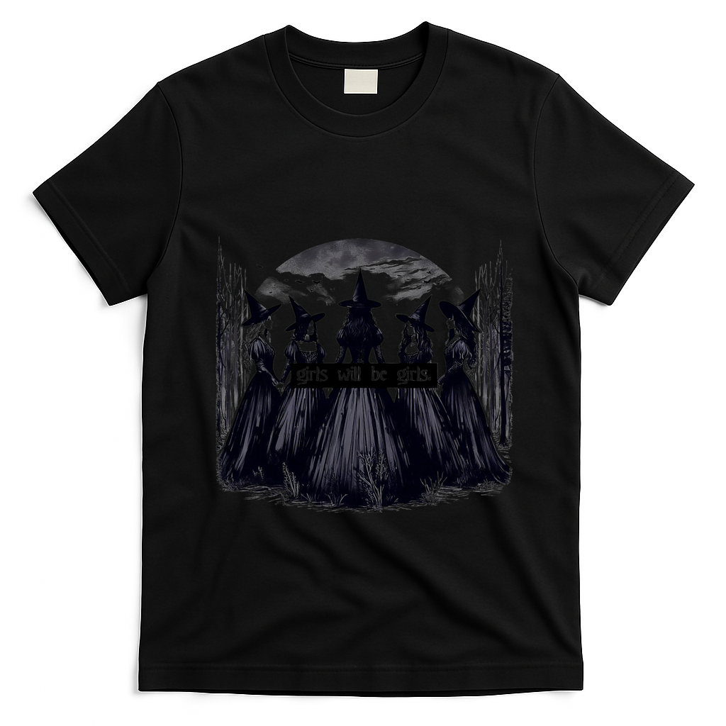 Girl Will Be Girl Witch Halloween Funny Witchy Vibes T-Shirt - Black
