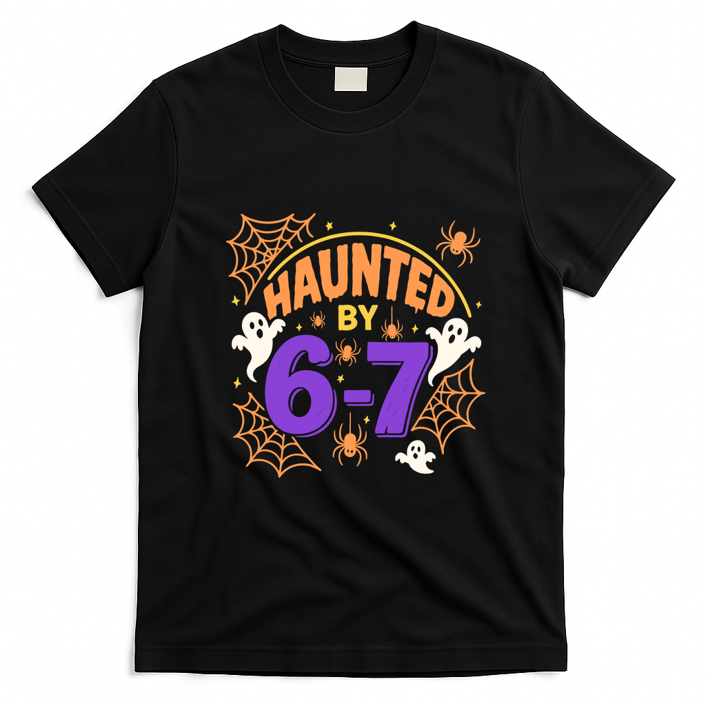 Haunted By 6-7 Halloween 67 Meme Funny T-Shirt - Black