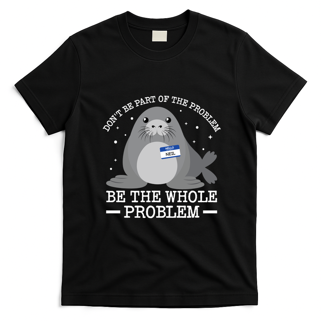 Hello My Name Is Neil Funny Seal Character Gift T-Shirt - Black