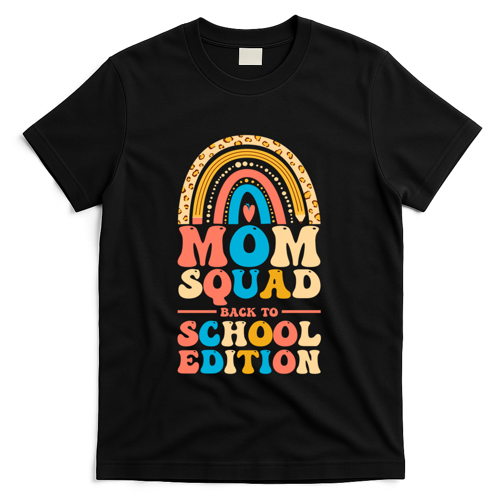Mom Squad Back To School Edition Gift T-Shirt - Black