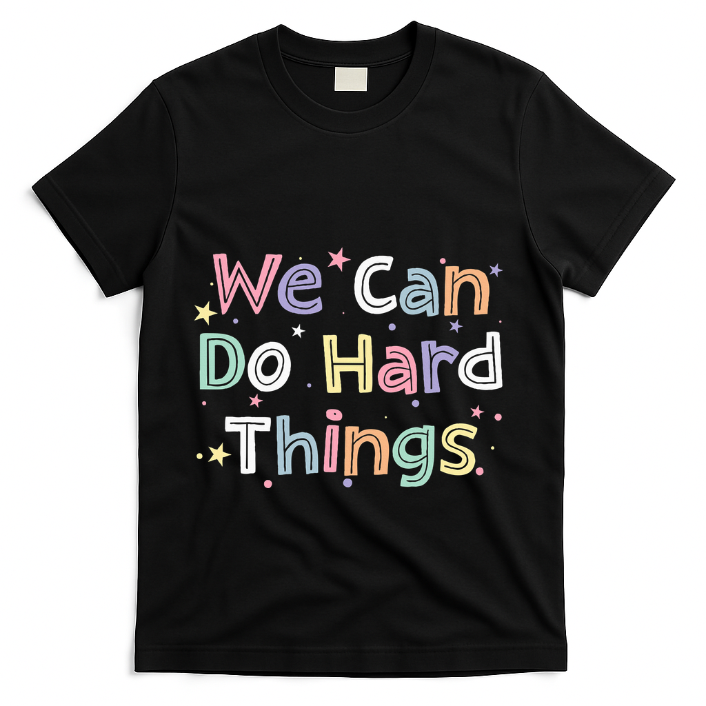 Retro We Can Do Hard Things Teacher Back To School T-Shirt - Black