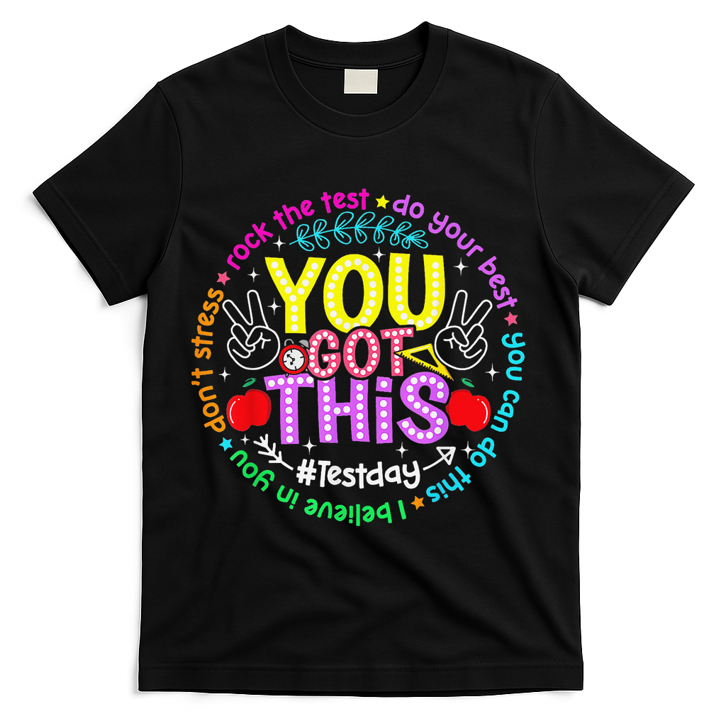 Test Day Rock The Test Teacher Testing Day You Got This T-Shirt - Black