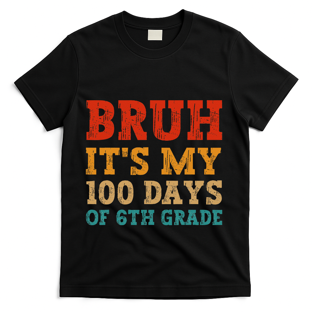 Vintage Bruh ItS My 100 Days Of 6th Grade Boy Student T-Shirt - Black