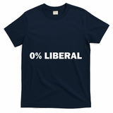 0 Percent Liberal Funny Halloween Costume Gift Idea T-Shirt - Navy
