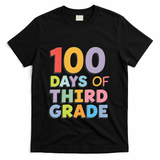 100 Days Of Third Grade Teacher 100th Day Of School T-Shirt - Black