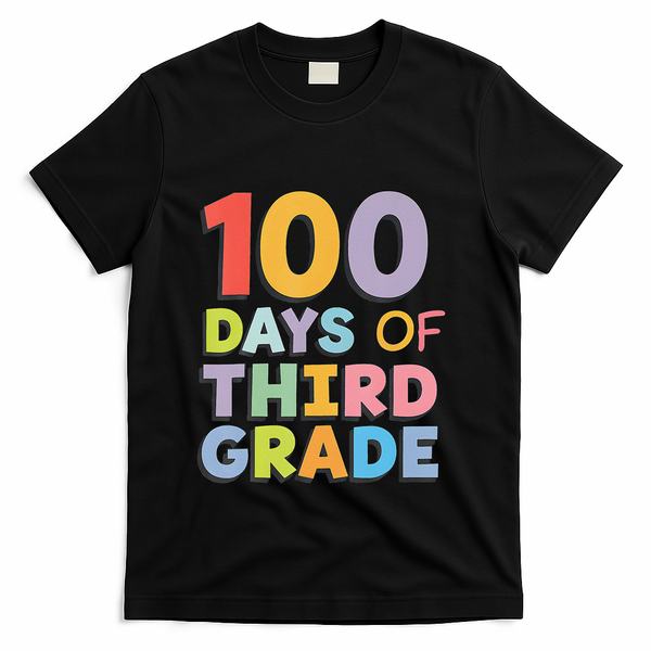 100 Days Of Third Grade Teacher 100th Day Of School T-Shirt - Black