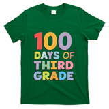 100 Days Of Third Grade Teacher 100th Day Of School T-Shirt - Green