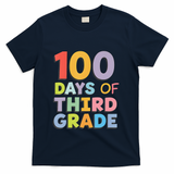 100 Days Of Third Grade Teacher 100th Day Of School T-Shirt - Navy