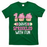 100 Days Sprinkled With Fun Cupcake 100th Day Of School T-Shirt - Green