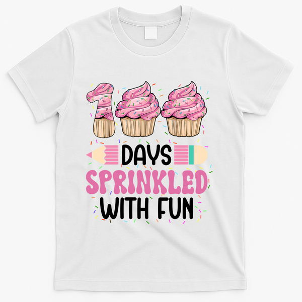 100 Days Sprinkled With Fun Cupcake 100th Day Of School T-Shirt - White