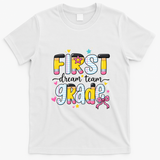1st Grade Dream Team Back To School Teacher Student Gift T-Shirt - White