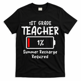 1st-Grade Teacher Summer Recharge Required Last Day School T-Shirt - Black