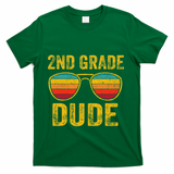 2nd Grade Dude Back To School Second Grade Students T-Shirt - Green