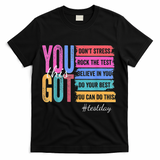 2You Got This DonT Stress Rock The Test Test Day T-Shirt - Black
