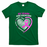 25 Years And Counting Hope Love Breast Cancer T-Shirt - Irish Green