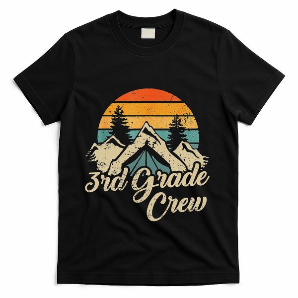 3rd Grade Crew Back To School After Camping Trip Love Camp T-Shirt - Black