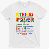 5 Things You Should Know About My Grandson T-Shirt - White