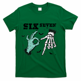 6 7 Meme Funny Witch Skeleton Hands 67 Halloween T-Shirt - Green
