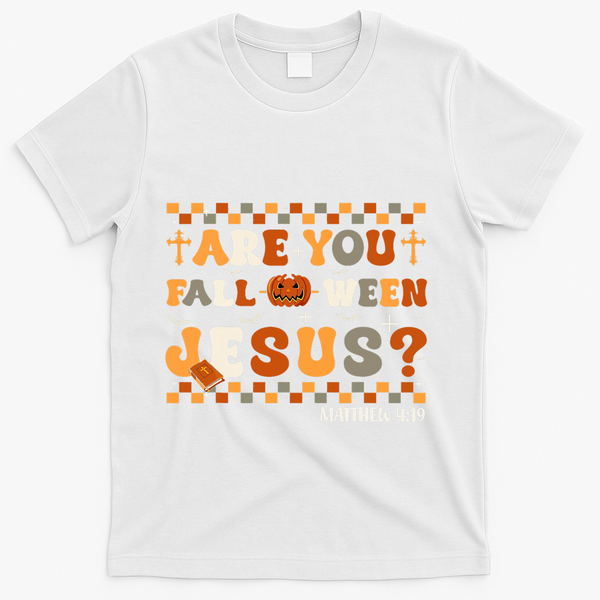 Autumn Are You Falloween Jesus Christian Halloween Pumpkin T-Shirt - White
