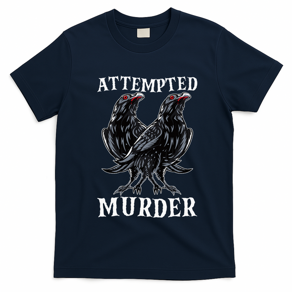 Attempted Murder Two Crows Birds Spooky Crows Pun T-Shirt - Navy Blue