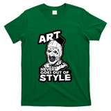 Art Never Goes Out Of Style Horror Clown T-Shirt - Green