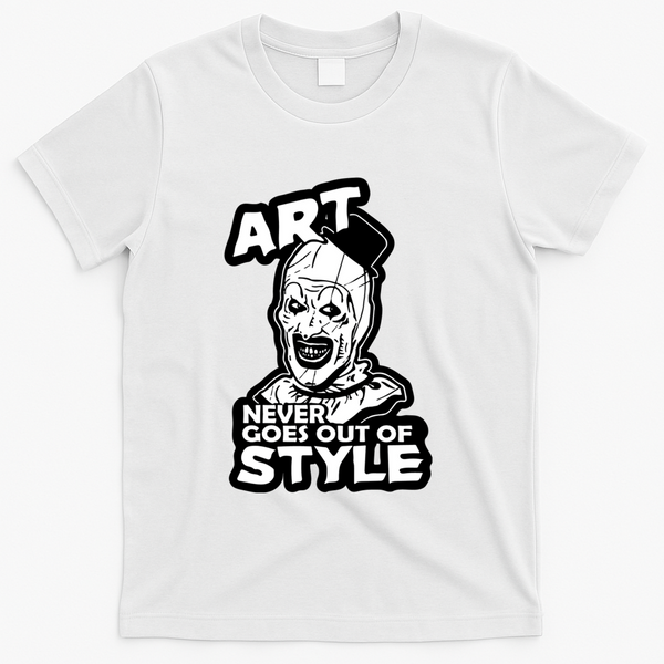 Art Never Goes Out Of Style Horror Clown T-Shirt - White