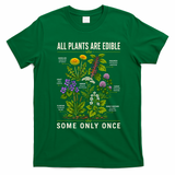 All Plants Are Edible Nature Lover's Botanical Guide T-Shirt - Irish Green