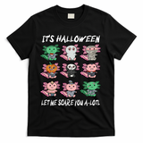 Axolotl Scare You A-Lotl Girl Boy Axolotl Halloween T-Shirt - Black