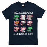 Axolotl Scare You A-Lotl Girl Boy Axolotl Halloween T-Shirt - Navy