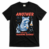 Another Wild Day Teaching Science T-Shirt - Black