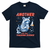 Another Wild Day Teaching Science T-Shirt - Navy Blue