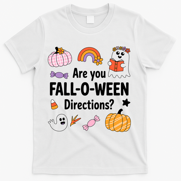 Are You Fall O Ween Directions Teacher Halloween Ghost T-Shirt - White