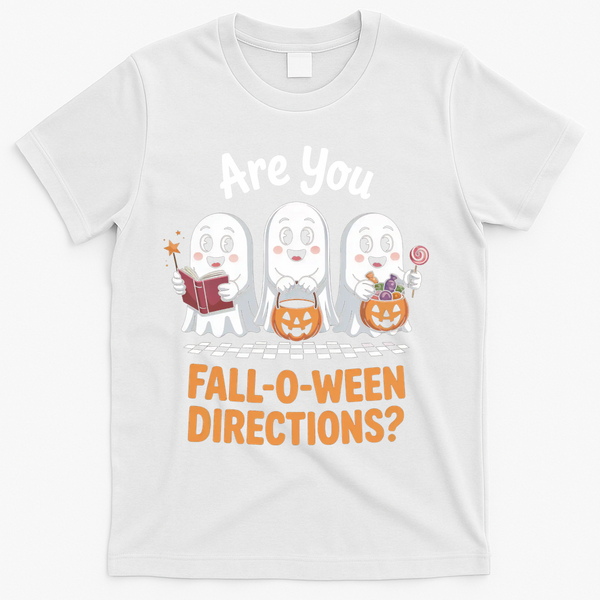 Are You Fall-O-Ween Directions Cute Halloween Teacher Ghost T-Shirt - White