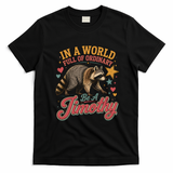 Be A Jimothy Raccoon Funny Viral Meme T-Shirt - Black