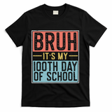 Bruh ItS My 100th Day Of School Boys T-Shirt - Black