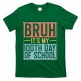 Bruh ItS My 100th Day Of School Boys T-Shirt - Green