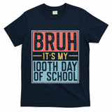 Bruh ItS My 100th Day Of School Boys T-Shirt - Navy