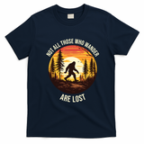 Bigfoot Not All Who Wander Are Lost Sasquatch T-Shirt - Navy Blue
