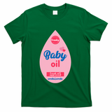Baby Oil Lazy Funny Costume Ideas T-Shirt - Green
