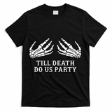 Bachelorette Party Till Death Do Us Party Halloween T-Shirt - Black