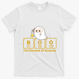 Boo The Element Of Surprise Ghost Chemist Halloween T-Shirt - White