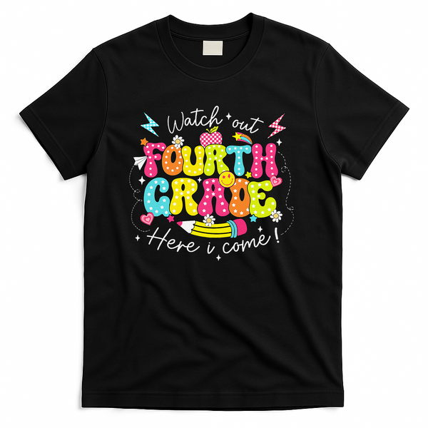 Back To School Watch Out Fourth Grade Here I Come Pencil T-Shirt - Black