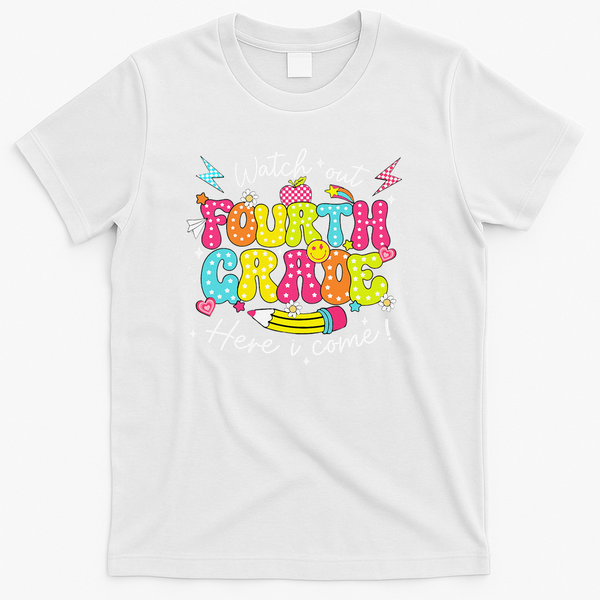 Back To School Watch Out Fourth Grade Here I Come Pencil T-Shirt - White