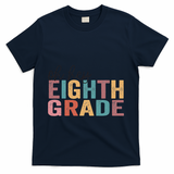 Back To School Students Teacher Oh Hey 8th Eighth Grade T-Shirt - Navy