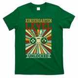 Back To School Kindergarten Level Unlocked T-Shirt - Green