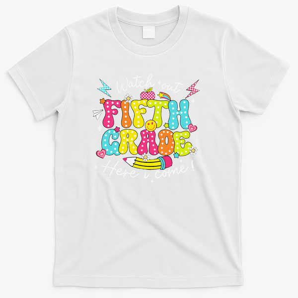 Back To School Watch Out Fifth Grade Here I Come Pencil T-Shirt - White