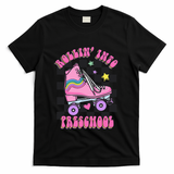 Back To School Skating Rollin Into Preschool T-Shirt - Black
