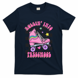 Back To School Skating Rollin Into Preschool T-Shirt - Navy