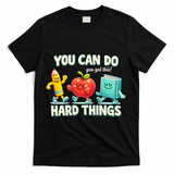 Back To School Gift You Can Do Hard Things Teacher T-Shirt - Black