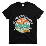 Back To School Let The Kindergarten Adventure Begin T-Shirt - Black